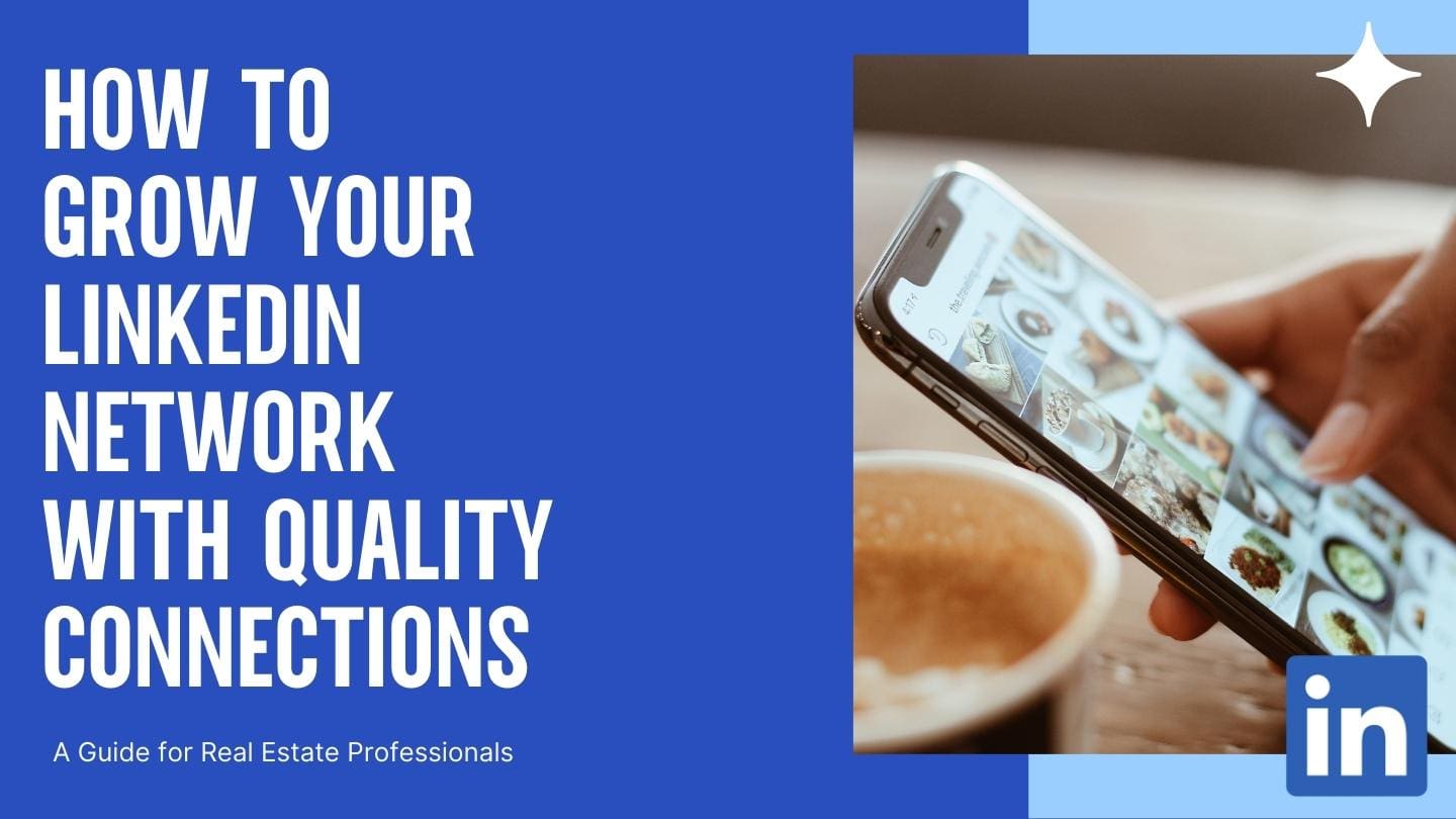How to Grow Your LinkedIn Network with Quality Connections
